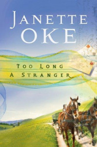 Oke Janette — Too Long a Stranger (Women Of The West #9)