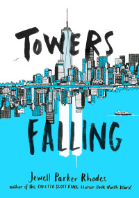 Rhodes, Jewell Parker — Towers Falling