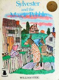Steig William — Sylvester and the Magic Pebble