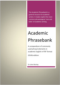  — The Academic Phrase Bank A phraseology resource for academic and scientific writers