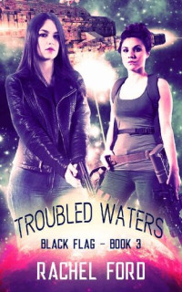 Rachel  Ford — Troubled Waters
