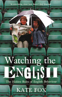 Kate Fox — Watching The English