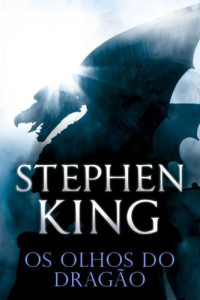 King Stephen — Os Olhos do Dragão