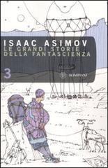 Isaac Asimov — Le Grandi Storie Della Fantascienza 3