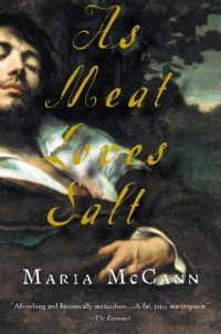 Maria McCann — As Meat Loves Salt