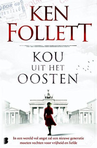 Ken Follett — Kou uit het oosten