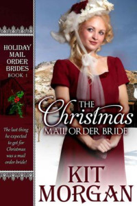 Morgan Kit — The Christmas Mail Order Bride