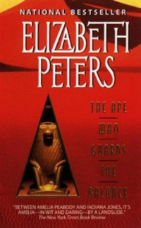 Elizabeth Peters — The Ape Who Guards the Balance