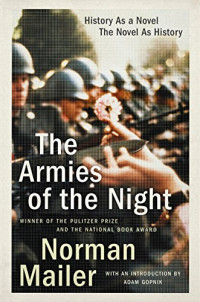 Mailer Norman — The Armies of the Night