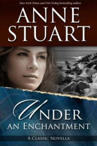 Stuart Anne — Under an Enchantment