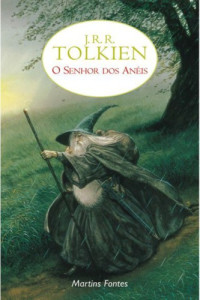 Tolkien J R R; — O Senhor dos Anéis