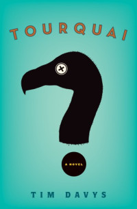 Davys Tim — Tourquai