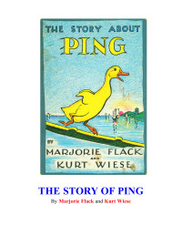 Flack Marjorie; Wiese Kurt — The Story About Ping