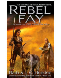 Hendee Barb; Hendee J C — Rebel Fay