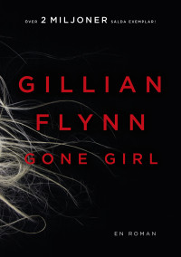 Gillian Flynn — Gone Girl