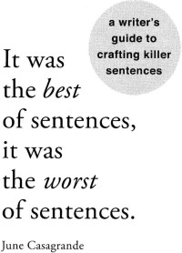Casagrande June — It Was the Best of Sentences, It Was the Worst of Sentences