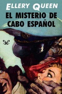 Ellery Queen — El misterio de Cabo Español
