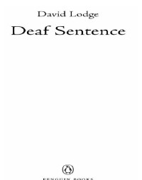  David Lodge  — Deaf Sentence