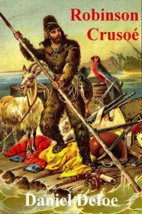 Defoe Daniel — Robinson Crusoé