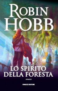 Robin Hobb — Lo Spirito della Foresta - Il Figlio Soldato 1