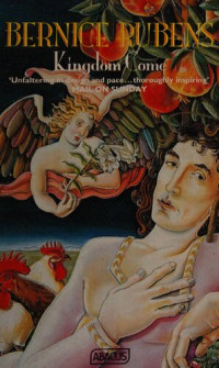 Bernice Rubens — Kingdom Come