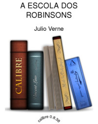 Verne Julio — A escola dos robinsons