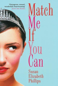 Phillips, Susan Elizabeth — Match Me If You Can
