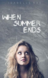 Isabelle Rae — When Summer Ends