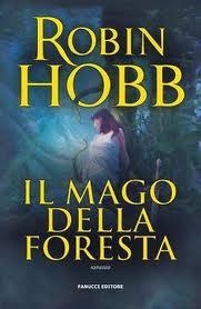 Robin Hobb — Il mago della Foresta - Il Figlio Soldato 2