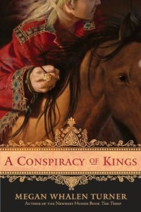 Turner, Megan Whalen — A Conspiracy of Kings