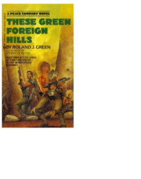 Green, Roland J — These Green Foreign Hills