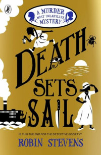 Robin  Stevens — Death Sets Sail