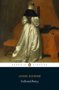 Donne, John — John Donne: Collected Poetry (Penguin Classics)