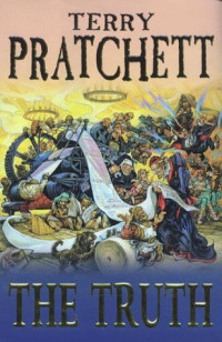 Pratchett Terry — The Truth