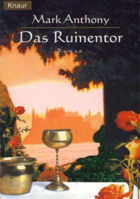 Anthony Mark — Das Ruinentor