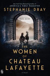 Stephanie Dray — The Women of Chateau Lafayette