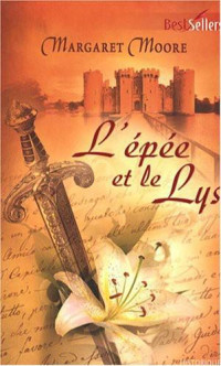 Moore Margaret — L'épée et le lys