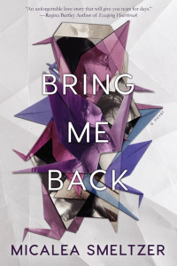 Micalea Smeltzer — Bring Me Back
