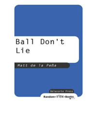 Pena, Matt de la — Ball Don't Lie