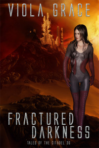 Grace Viola — Fractured Darkness