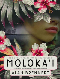 Brennert Alan — Moloka'i