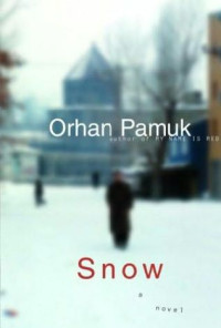 Orhan Pamuk, Mauireen Freely (transl.) — Snow