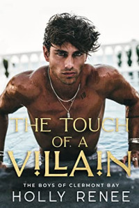 Holly Renee — The Touch of a Villain