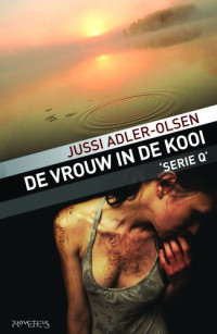 Jussi Adler-Olsen — De vrouw in de kooi