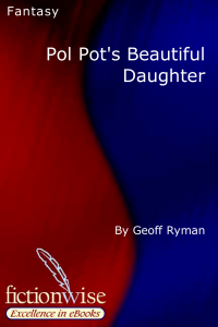 Ryman Geoff — Pol Pots Beautifull Daughter