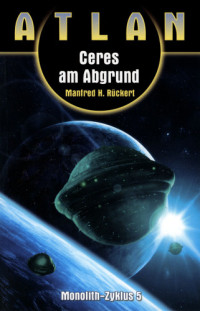 Ruckert, Manfred H — Ceres am Abgrund