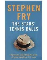 Fry Stephen — The Stars’ Tennis Balls
