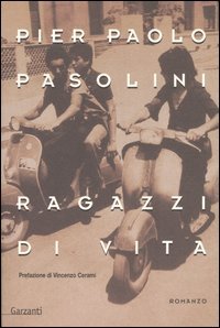 Pasolini, Pier Paolo — Ragazzi di vita