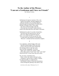 Crowley Aleister — To the Author of the Phrase 'I am not a Gentleman and I have no Friends'