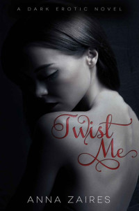 Zaires Anna — Twist Me